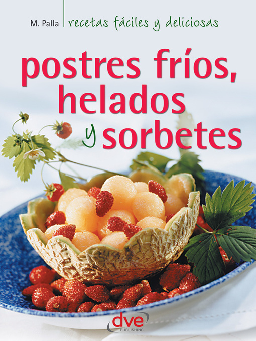 Title details for Postres fríos, helados y sorbetes by Monica Palla - Available